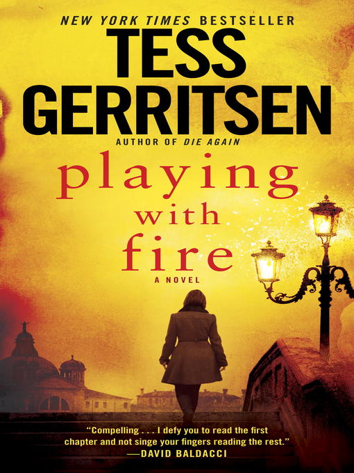 Title details for Playing with Fire by Tess Gerritsen - Wait list